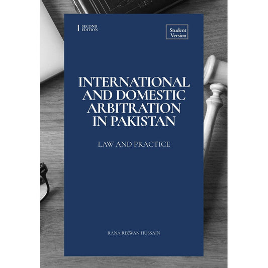 International and Domestic Arbitration in Pakistan (Paperback) - Rana Rizwan Hussain