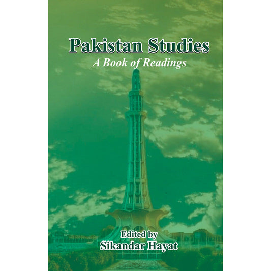 Pakistan Studies: A Book of Readings - Sikandar Hayat