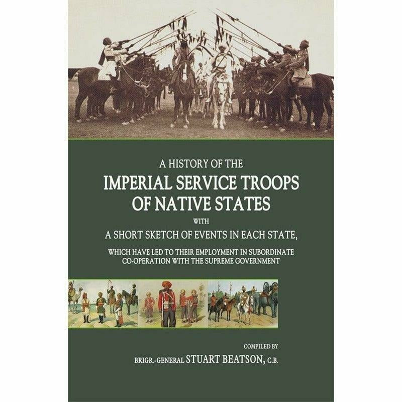 A History Of The Imperial Service Troops ... - Books - Sang-e-meel Publications.