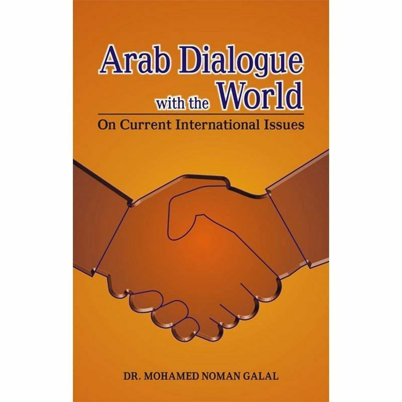 Arab Dialogue With The World - Books - Sang-e-meel Publications.