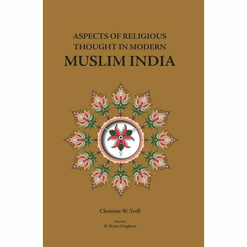 Aspects Of Religious Thought In Modern Muslim India - Books - Sang-e-meel Publications.