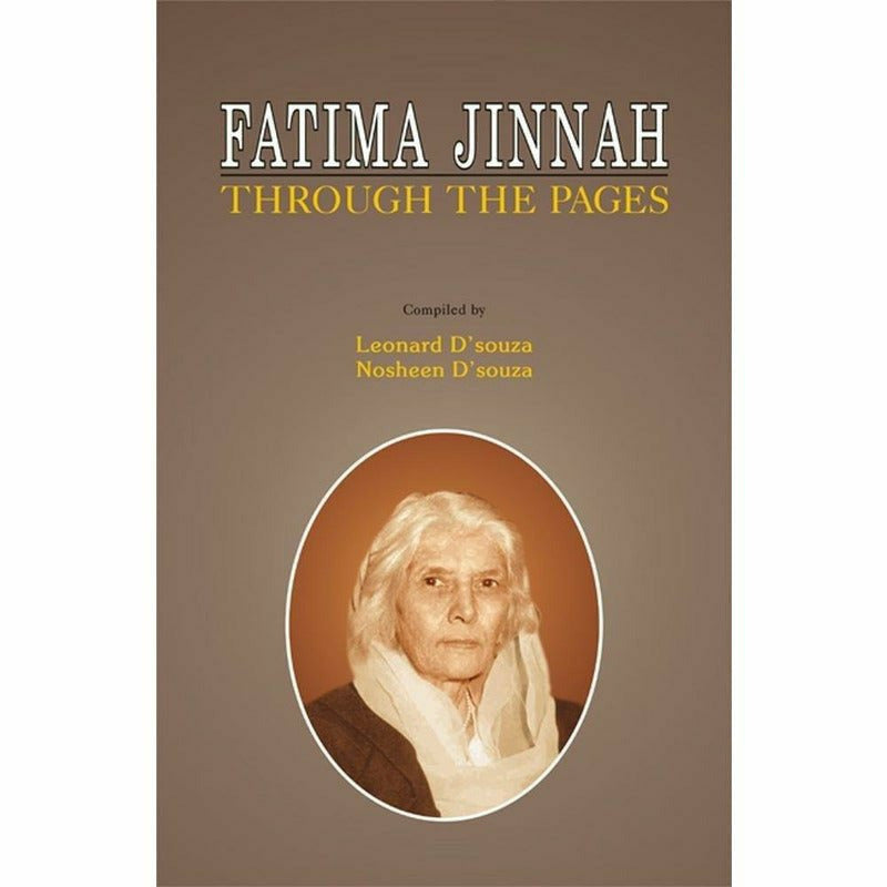 Fatima Jinnah Through The Pages - Books - Sang-e-meel Publications.