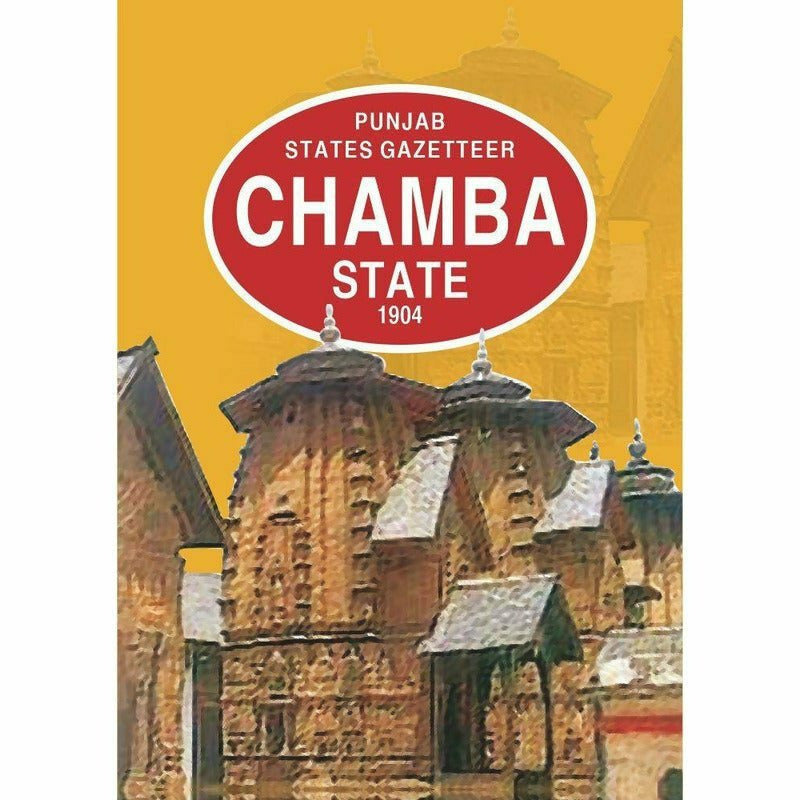 Gazetteer Chamba State 1904 - Books - Sang-e-meel Publications.