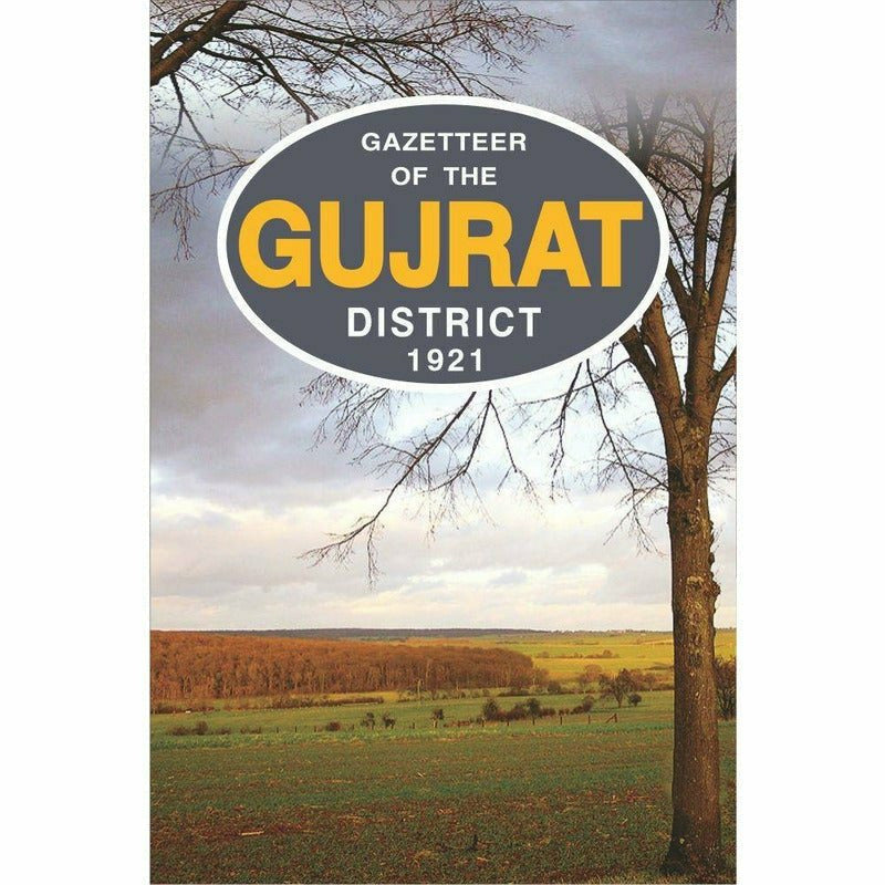 Gazetteer Of The Gujrat Dist. 1921 - Books - Sang-e-meel Publications.