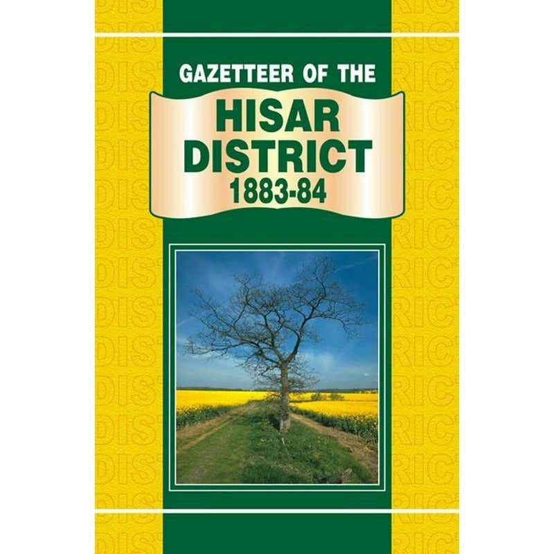 Gazetteer Of The Hisar District 1883-84 - Books - Sang-e-meel Publications.