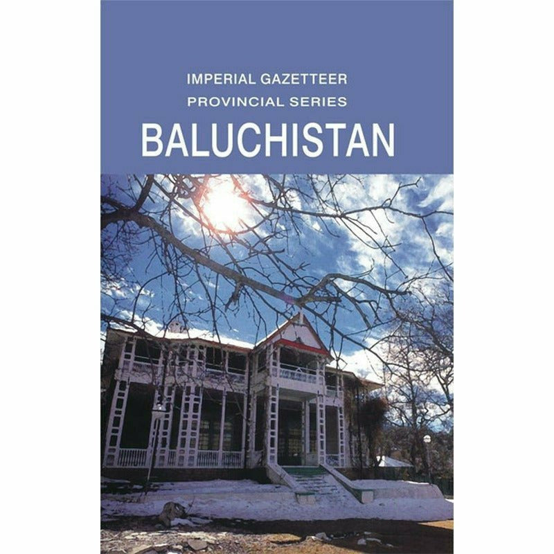 Imperial Gazetteer Baluchistan - Books - Sang-e-meel Publications.