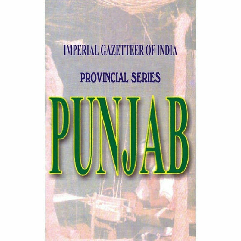Imperial Gazetteer Of India: Provl. Ser. Punjab - Books - Sang-e-meel Publications.