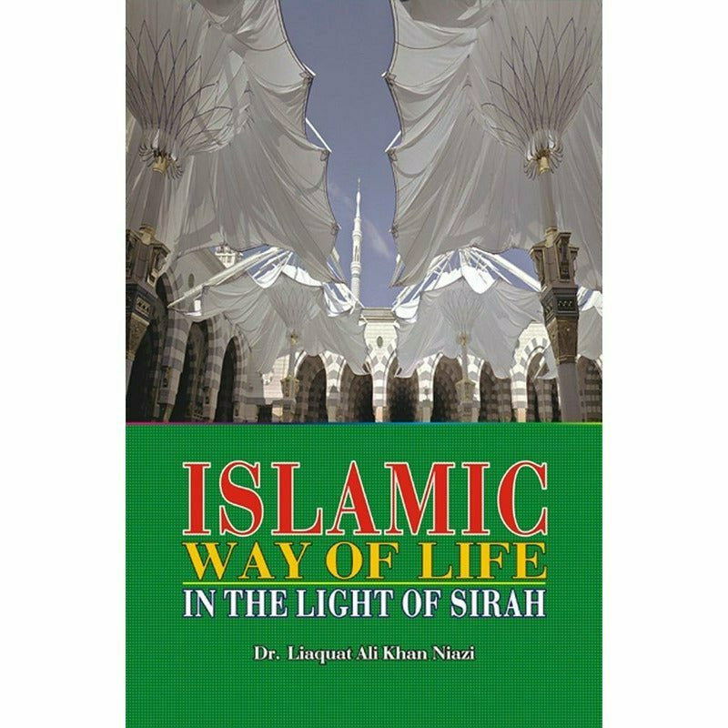 Islamic Way Of Life - Books - Sang-e-meel Publications.