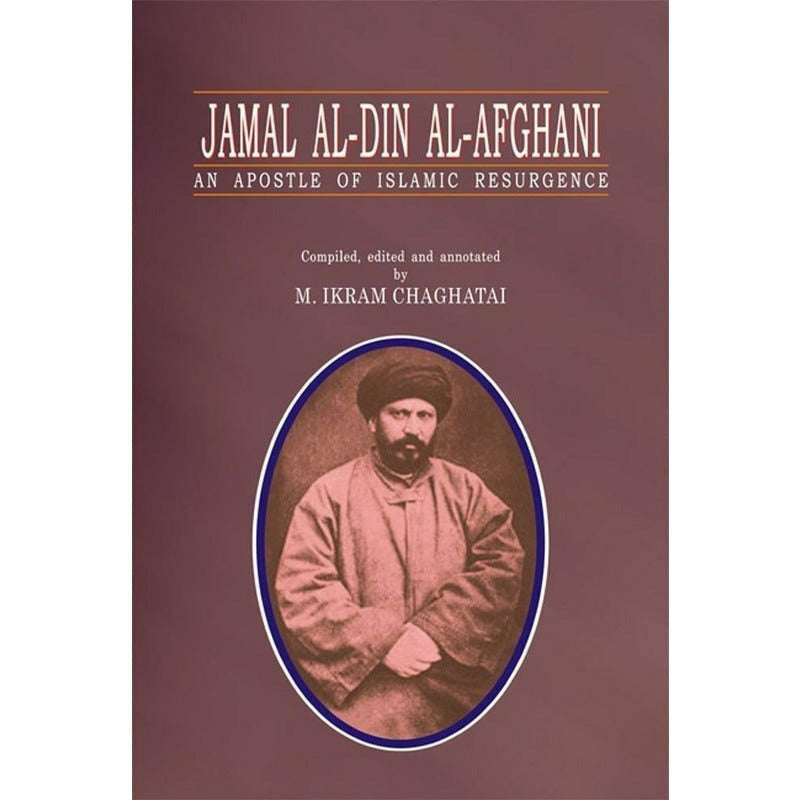 Jamal Al-Din Al-Afghani - Books - Sang-e-meel Publications.