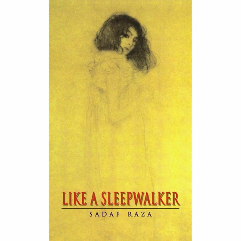 Like A Sleepwalker - Books - Sang-e-meel Publications.