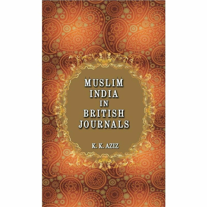 Muslim India In British Journals - Books - Sang-e-meel Publications.
