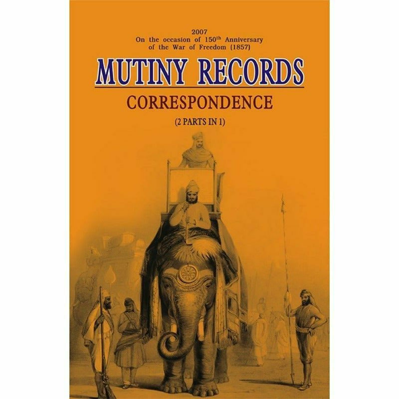 Mutiny Records Correspondence 2 Parts In 1 - Books - Sang-e-meel Publications.