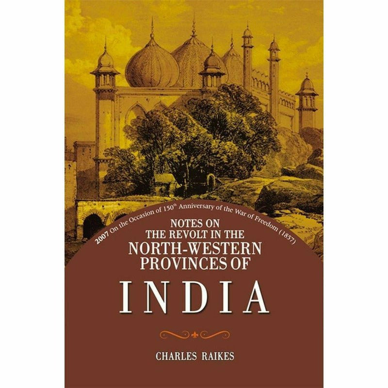 Notes On Revolt North Western Provinces India - Books - Sang-e-meel Publications.