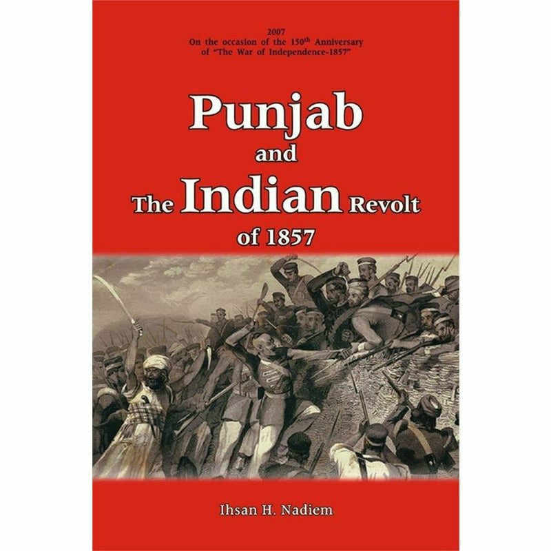Punjab And The Indian Revolt Of 1857 - Books - Sang-e-meel Publications.