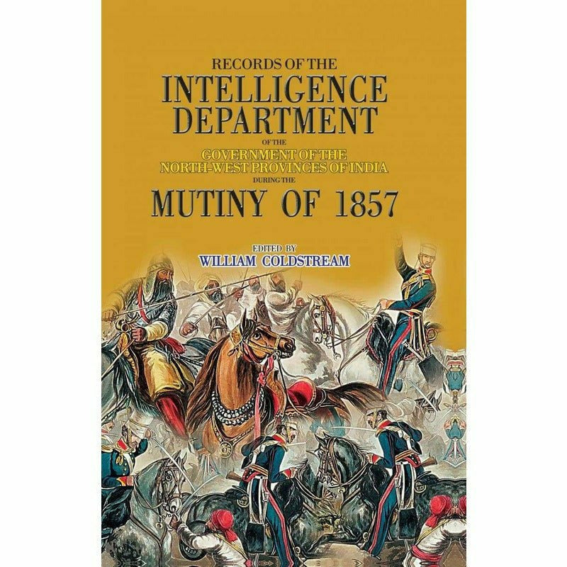 Records Of Intelligence Department Mutiny 1857 - Books - Sang-e-meel Publications.