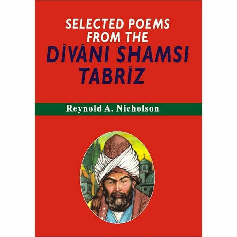 Selected Poems From Divani Shamsi Tabriz - Books - Sang-e-meel Publications.