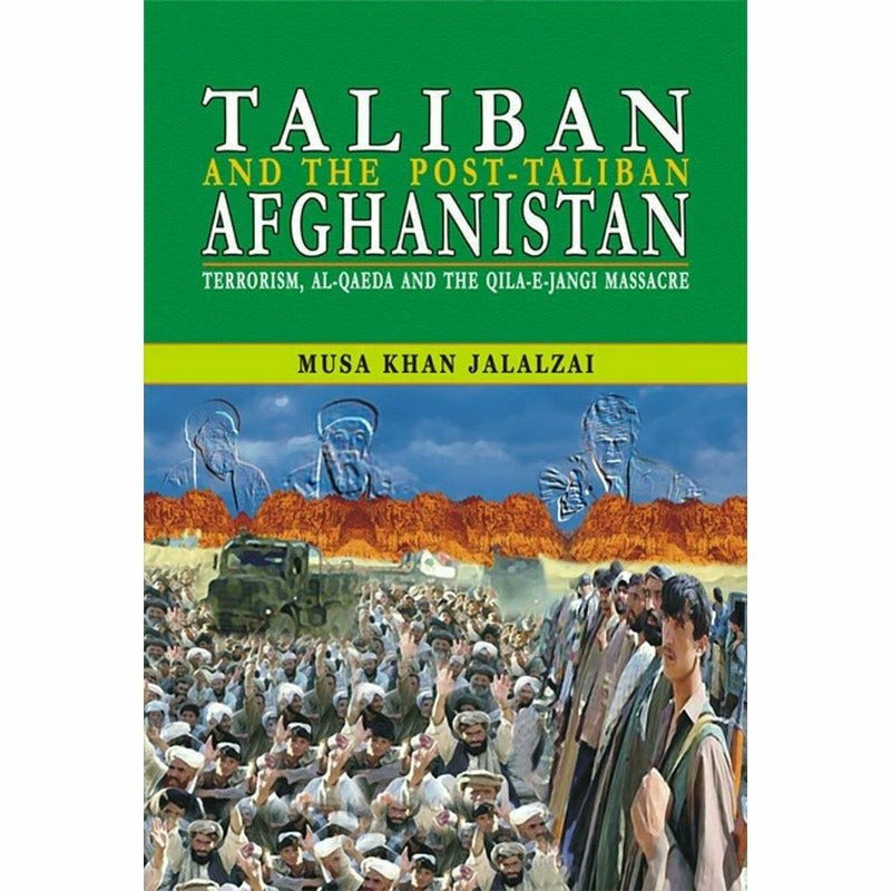 Taliban And The Post Taliban Afghanistan - Books - Sang-e-meel Publications.