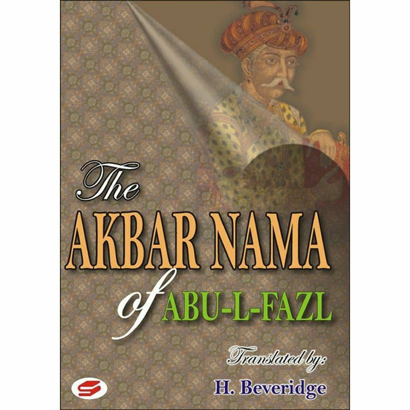 The Akbar Nama Of Abu-Al-Fazl Vol 1,2 & 3 - Books - Sang-e-meel Publications.