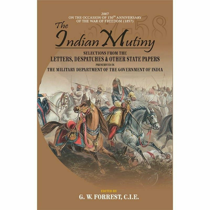 The Indian Mutiny Selection From, 4 Vols - Books - Sang-e-meel Publications.