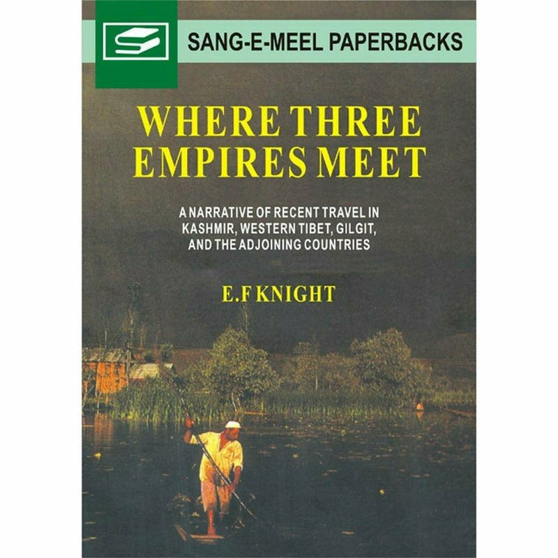 Where Three Empires Meet - Books - Sang-e-meel Publications.