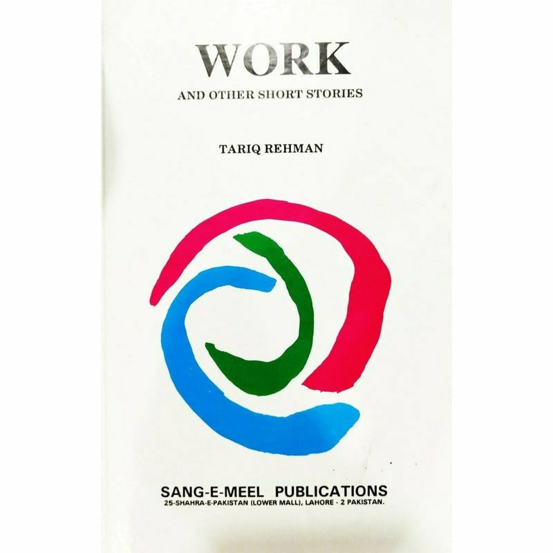 Work and Other Short Stories - Books - Sang-e-meel Publications.