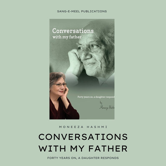 Postcards - From Faiz - Conversations with my father by Moneeza Hashmi -  sang-e-meel