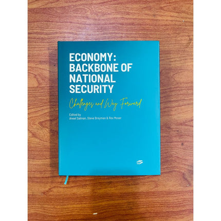 Economy: Backbone of National Security - Challenges and Way Forward