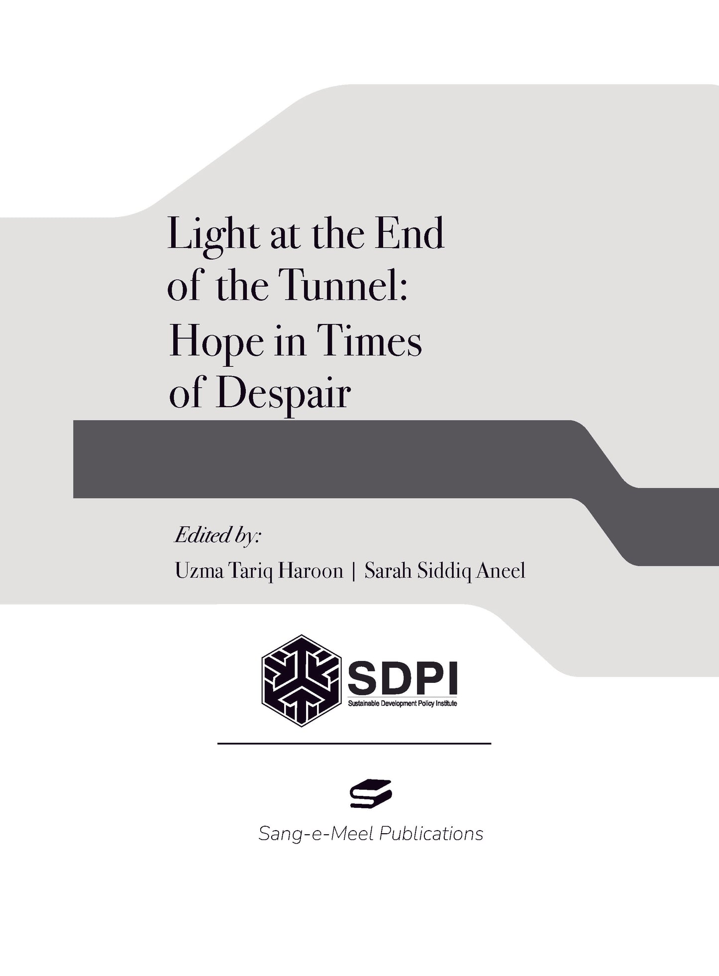 Light at the End of the Tunnel: Hope in Times of Despair