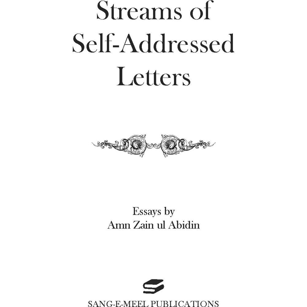 Streams of Self-Addressed Letters - Amn Zain ul Abidin (Paperback)