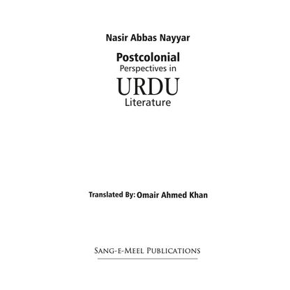 Postcolonial Perspectives in Urdu Literature - Nasir Abbas Nayyar