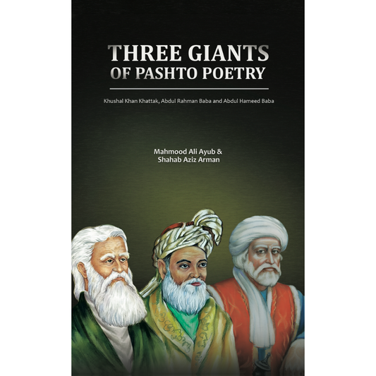 Three Giants Of Pashto Poetry - Mahmood Ali Ayub