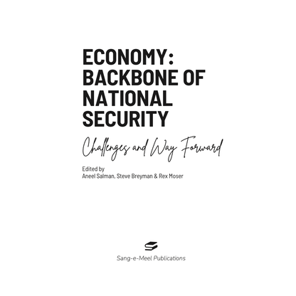 Economy: Backbone of National Security - Challenges and Way Forward