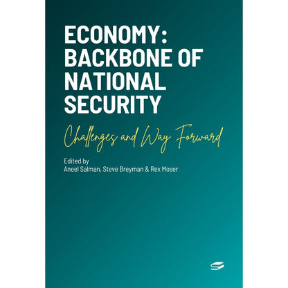 Economy: Backbone of National Security - Challenges and Way Forward