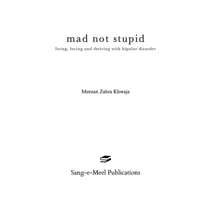 Mad Not Stupid - Meezan Zahra Khwaja