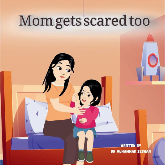 Mom gets scared too - Dr. Muhammad Zeeshan