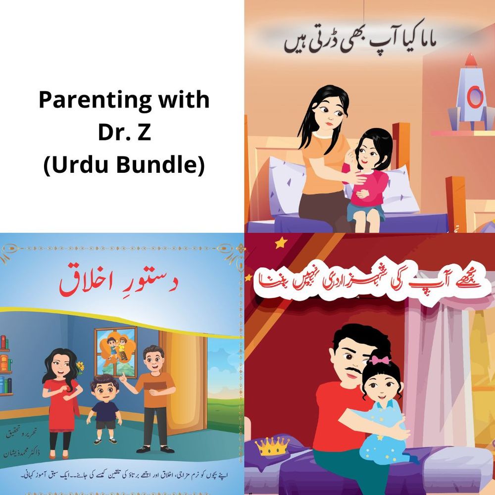 Parenting with Dr. Z (Urdu Bundle) - Dr. Muhammad Zeeshan