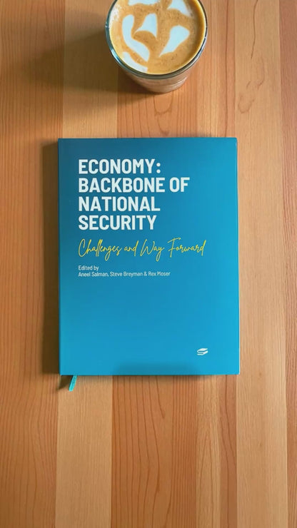 Economy: Backbone of National Security - Challenges and Way Forward