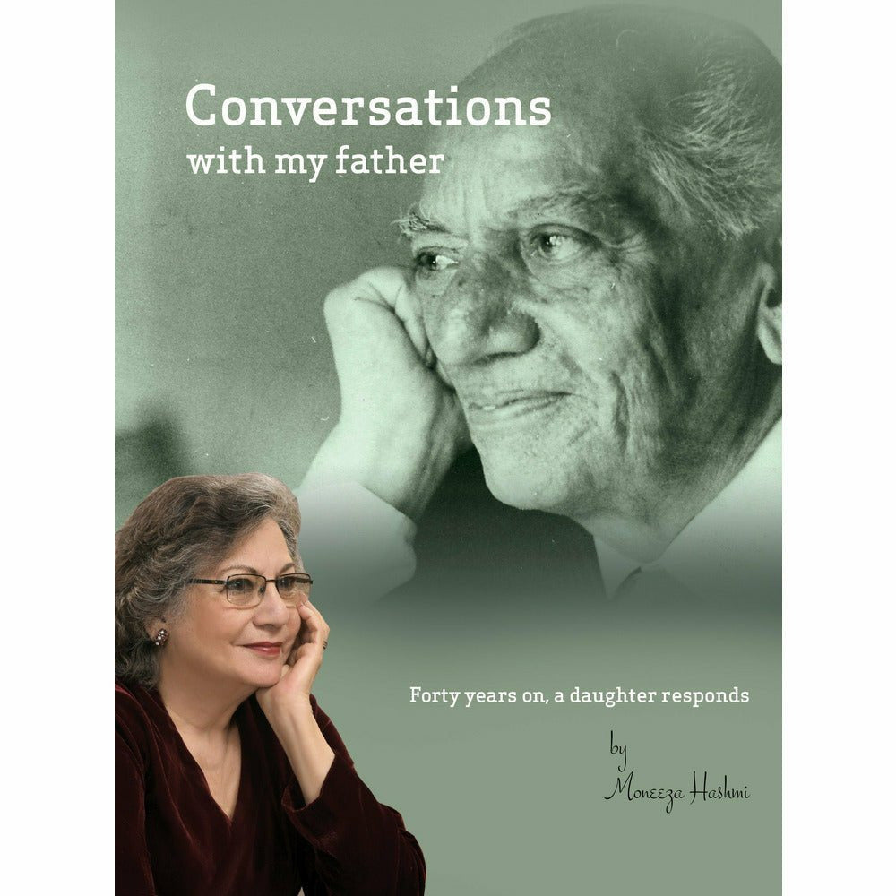 Conversations with my father - Moneeza Hashmi -  Print Books -  Sang-e-meel Publications.