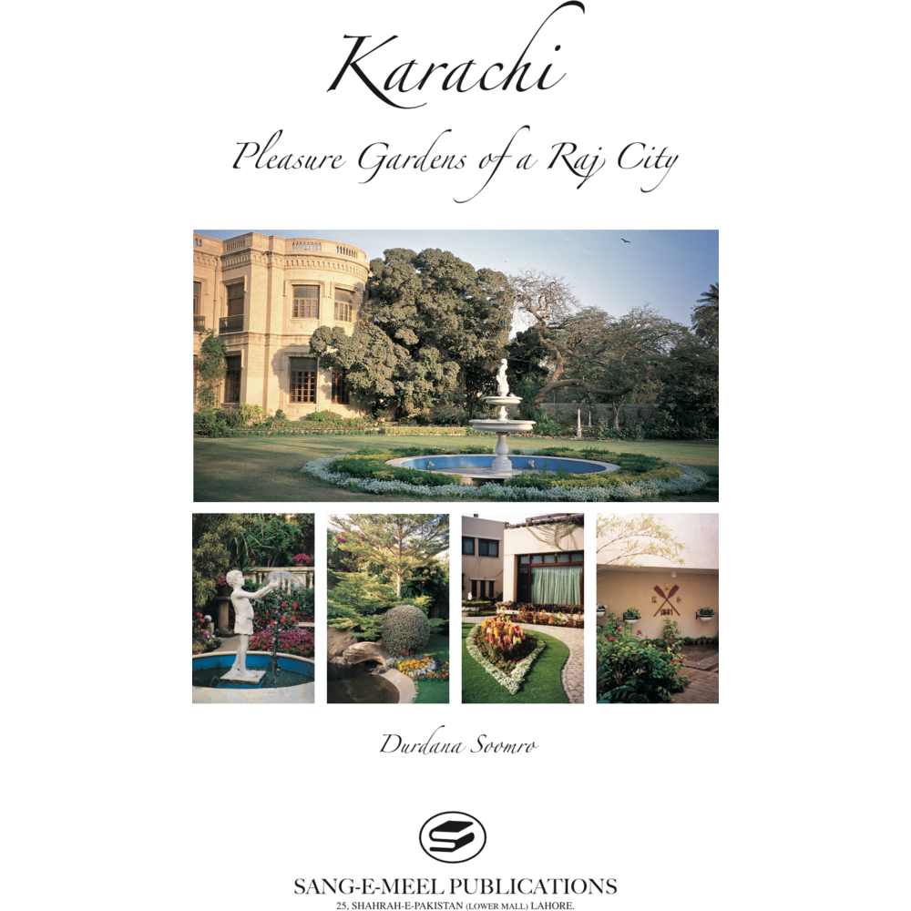 Karachi Pleasure Gardens Of A Raj City