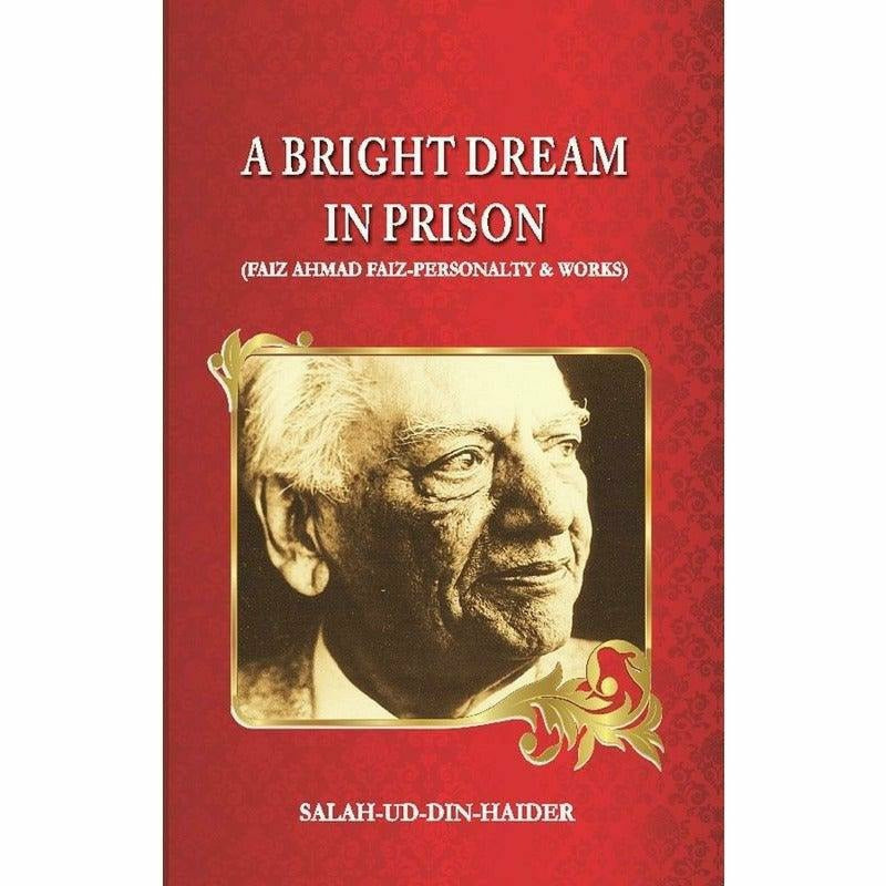 A Bright Dream In Prison -  Books -  Sang-e-meel Publications.