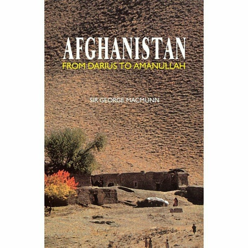 Afghanistan From Darius To Amanullah -  Books -  Sang-e-meel Publications.