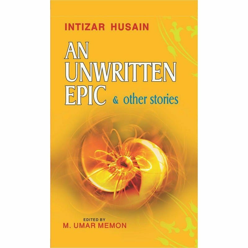 An Unwritten Epic -  Books -  Sang-e-meel Publications.