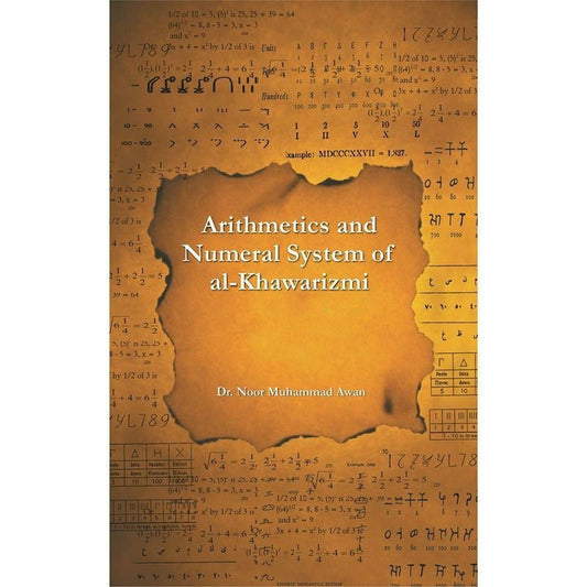 Arithmetics & Numerical System Of Al-Khawarizmi -  Books -  Sang-e-meel Publications.