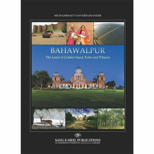 Bahawalpur: The Land Of Golden Sand, Forts -  Books -  Sang-e-meel Publications.