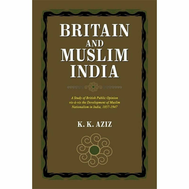 Britain And Muslim India -  Books -  Sang-e-meel Publications.
