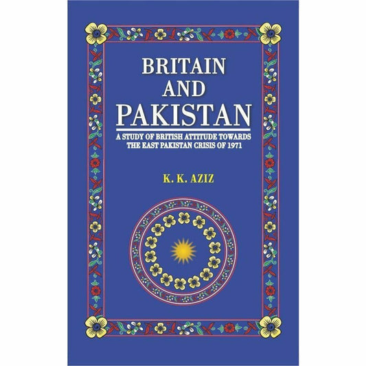 Britain And Pakistan -  Books -  Sang-e-meel Publications.