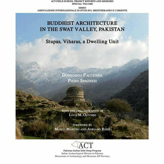 Buddhist Architecture In The Swat Valley, Pakistan -  Books -  Sang-e-meel Publications.