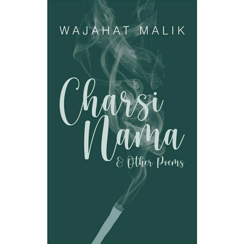 Charsi Nama and Other Poems - Wajahat Malik -  Books -  Sang-e-meel Publications.