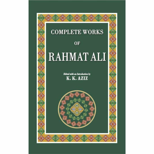Complete Works Of Rahmat Ali -  Books -  Sang-e-meel Publications.