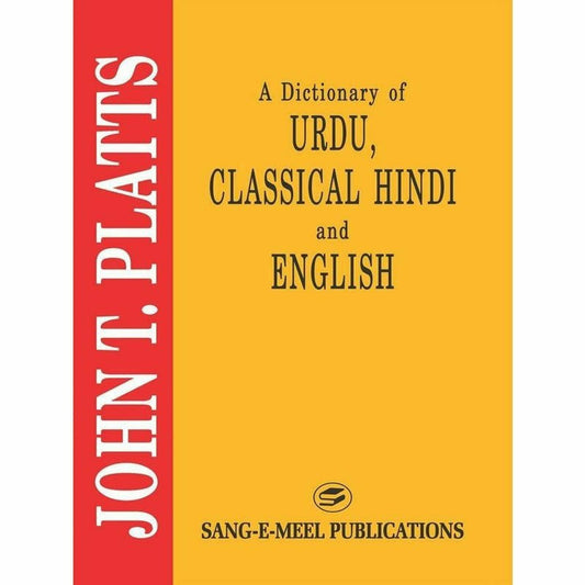 Dictionary Of Urdu Classical Hindi & English -  Books -  Sang-e-meel Publications.